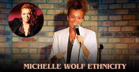 michelle wolf ethnic background|Michelle Wolf Ethnicity – Equity Atlas